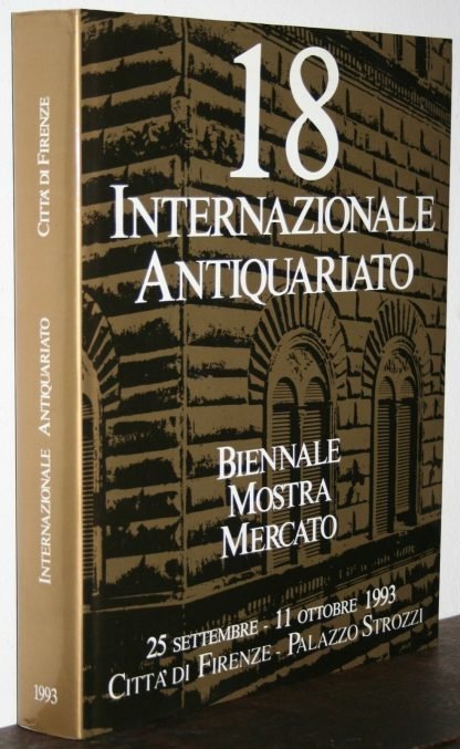 18a Internazionale Antiquariato Biennale Mostra Mercato Firenze 1993