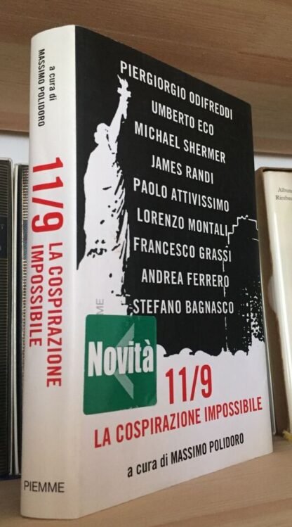 AA.VV. 11/9 La cospirazione impossibile a cura di Massimo Polidoro I ediz. 2007 - immagine 5