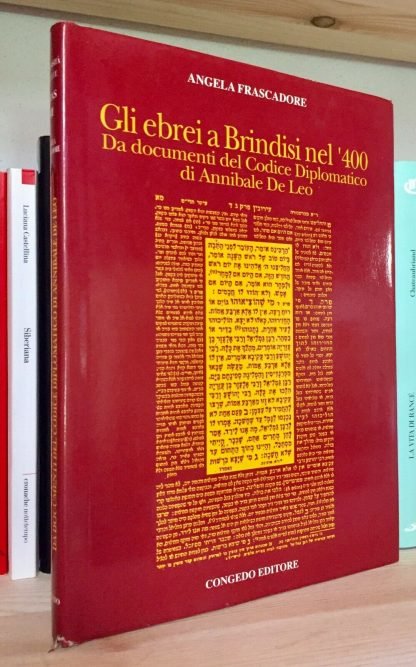 Frascadore Gli ebrei a Brindisi nel '400 Congedo editore 2002