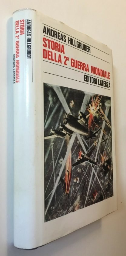 Hillgruber Storia della 2ª guerra mondiale Laterza 1987