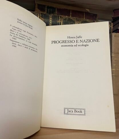 Jaffe Progresso e nazione economia ed ecologia Jaca Book 1990 - immagine 3