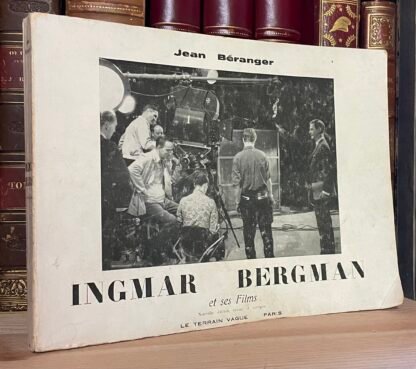 Jean Béranger Ingmar Bergman et ses films Nouvelle édition 1960