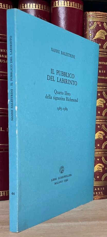 Nanni Balestrini Il pubblico del labirinto Scheiwiller 1992 - immagine 2