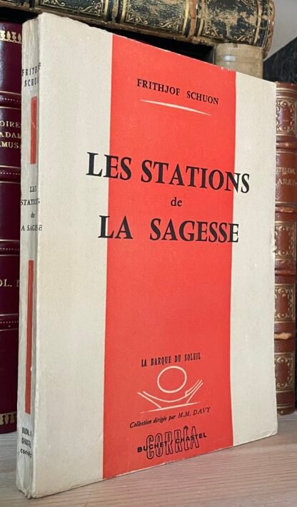 Schuon Les Stations de la sagesse Buchet Chastel Correa 1958 - immagine 2