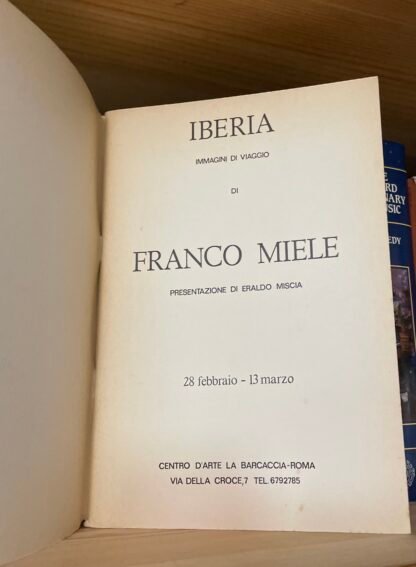 Iberia immagini di viaggio di Franco Miele Roma La Barcaccia - immagine 3