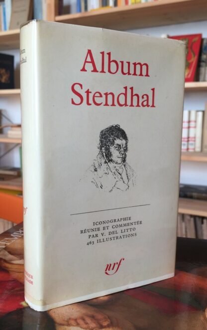 Album Stendhal Gallimard Bibliothèque de la Pléiade 1966