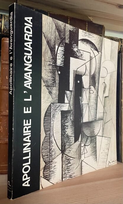 Apollinaire e l'Avanguardia catalogo Roma GNAM 1980