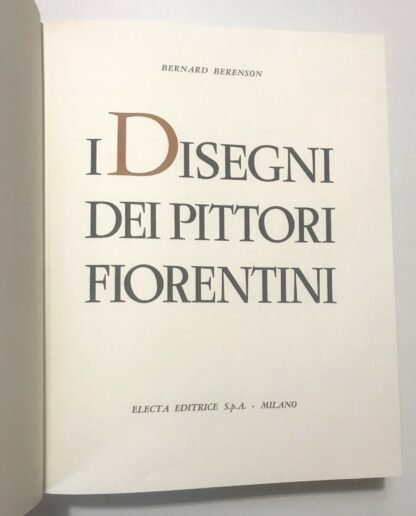 Bernard Berenson I disegni dei pittori fiorentini Electa 1961 - immagine 9