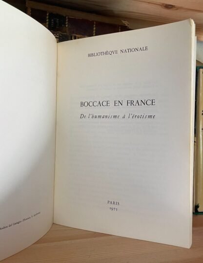 Boccace en France De l'humanisme à l'érotisme Bibliothèque Nationale 1975 - immagine 3