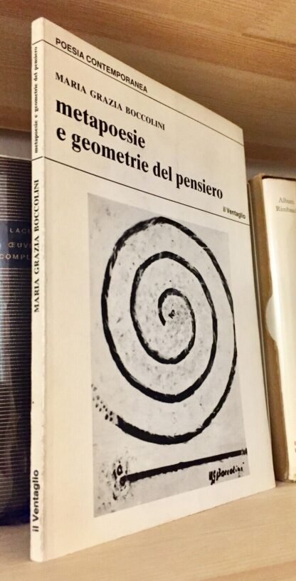 Maria Grazia Boccolini Metapoesie e geometrie del pensiero Il Ventaglio