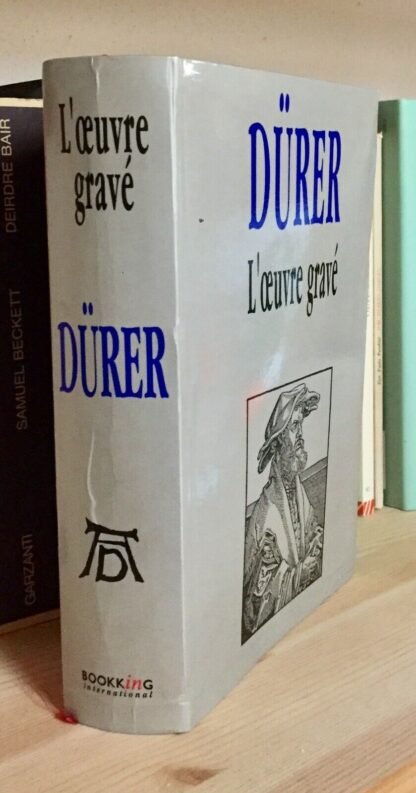 Borer Bon L'Oeuvre gravé de Albrecht Dürer Bookking International 1994