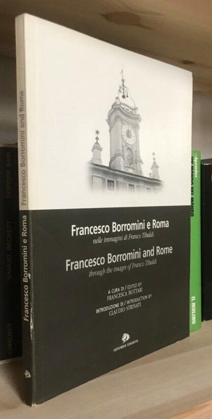 Bottari Francesco Borromini e Roma immagini Franco Tibaldi Artemide 1999