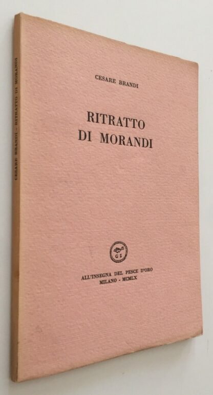 Cesare Brandi ritratto di Morandi Scheiwiller All'insegna del pesce d'oro 1960