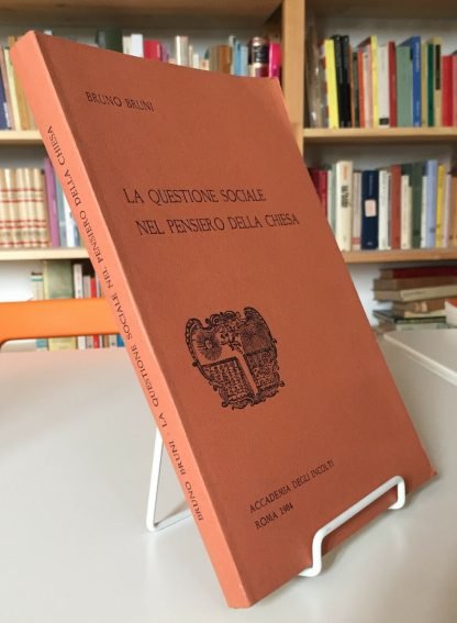 Bruno Bruni La questione sociale nel pensiero della Chiesa 1984