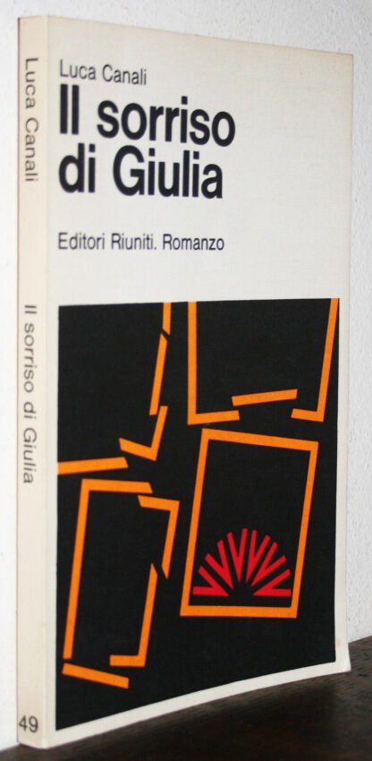 Luca Canali il sorriso di Giulia Editori Riuniti 1980