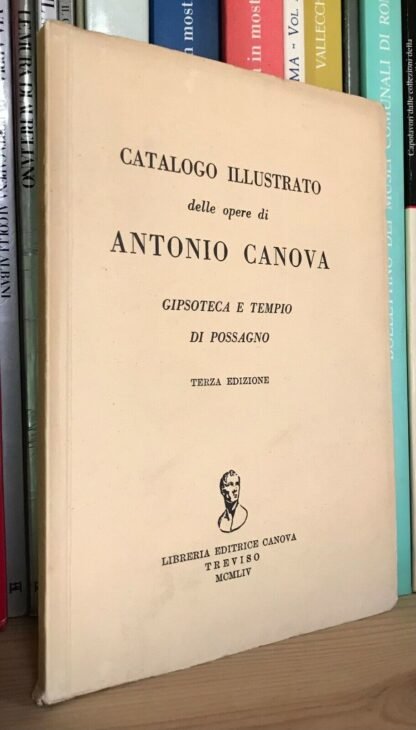 Catalogo illustrato delle opere di Antonio Canova Possagno 1954