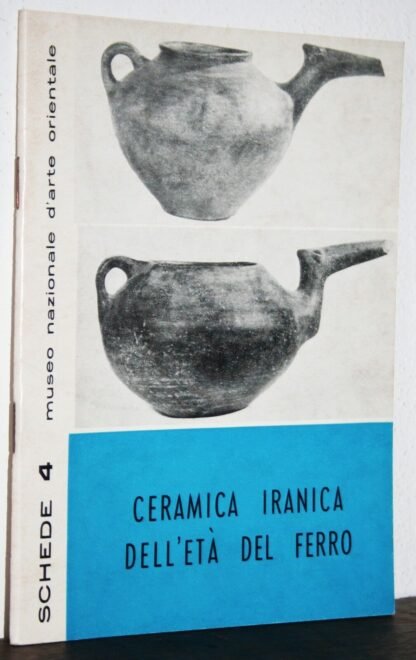 Ceramica Iranica dell'età del ferro Museo Nazionale d'Arte Orientale 1976