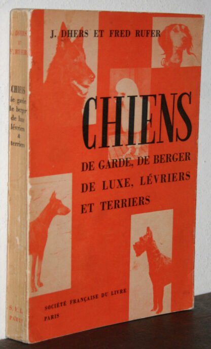 Dhers et Rufer Chiens de garde, de berger, de luxe Lévrieres et Terriers 1956