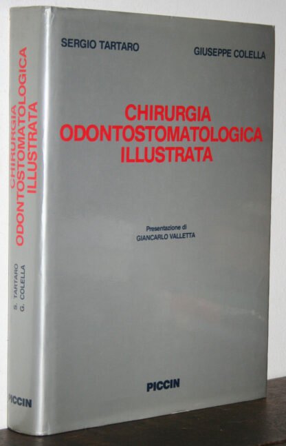 Tartaro Colella Chirurgia odontostomatologica illustrata Piccin 1988