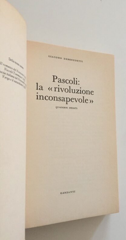 Debenedetti Pascoli La rivoluzione inconsapevole Garzanti saggi blu 1979 - immagine 4