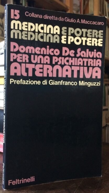 De Salvia Per una psichiatria alternativa Feltrinelli 1977