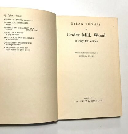 Dylan Thomas Under Milk Wood a play for voices J. M. Dent & sons november 1954 - immagine 6