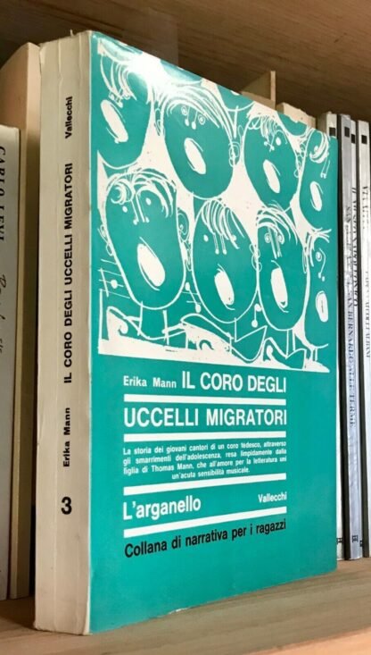 Erika Mann Il coro degli uccelli migratori 1964 Vallecchi illustrazioni di Beppe Bongi