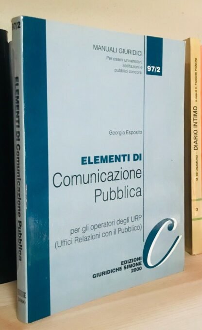 Georgia Esposito Elementi di comunicazione pubblica ed. giuridiche Simone 2000