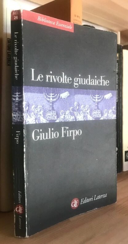 Giulio Firpo Le rivolte giudaiche Laterza Biblioteca essenziale 1999