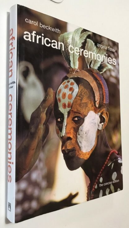 Carol Beckwith Angela Fisher African ceremonies the concise edition Abrams 2002 con CD