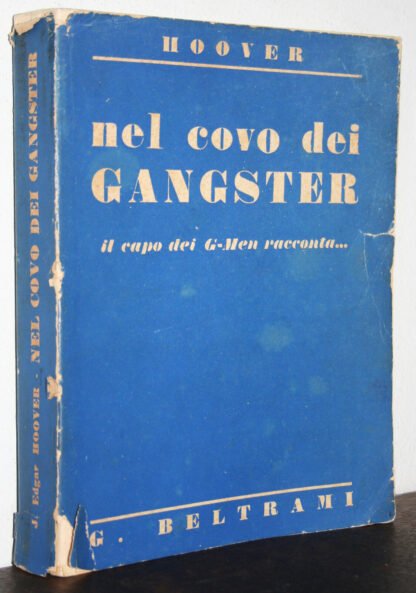 Hoover nel covo dei gangster Beltrami 1939