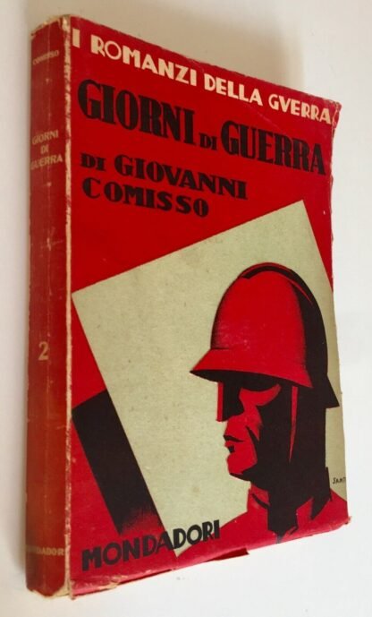 Giovanni Comisso Giorni di Guerra  Mondadori 1930 prima edizione