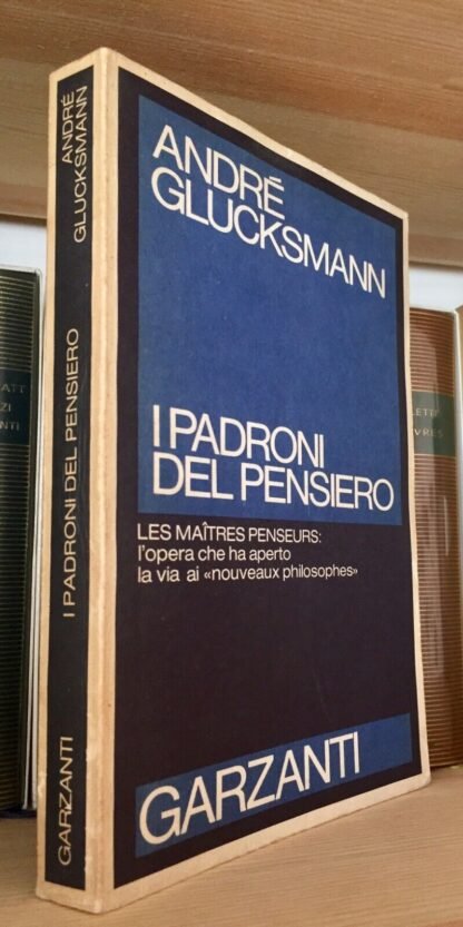 André Glucksmann I padroni del pensiero Garzanti saggi blu 1977 seconda ed.