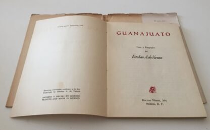 Guanajuato Texto y Fotografias por Esteban A. de Varona Mexico 1956 prima edizione - immagine 4