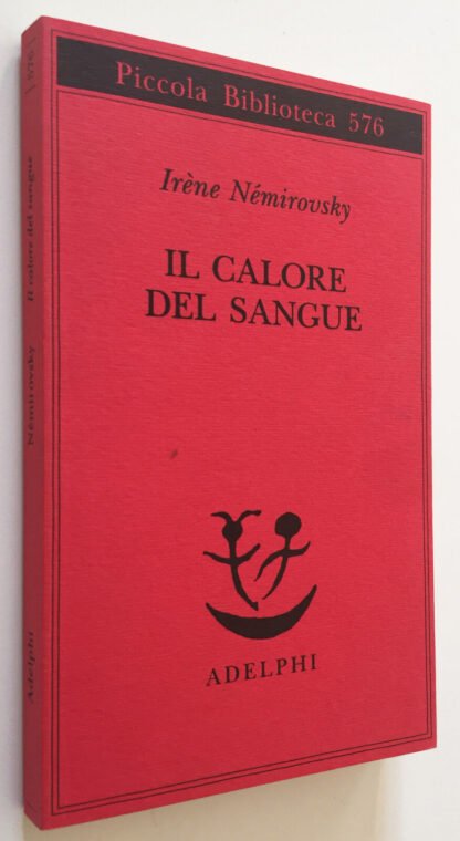 Irène Némirovsky Il calore del sangue Adelphi 2008