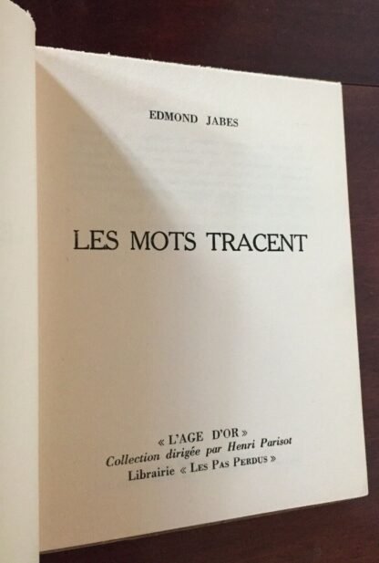 Edmond Jabès Les Mots tracent Collection l'age d'or Librairie Les Pas perdus 1951 - immagine 5