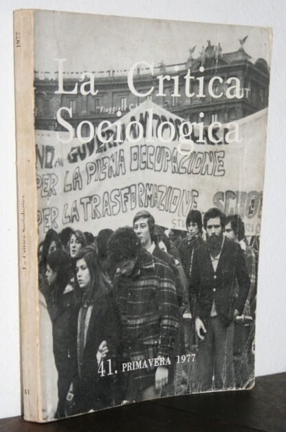 La critica sociologica 41 Primavera 1977 foto graffiti università Alfio di Bella