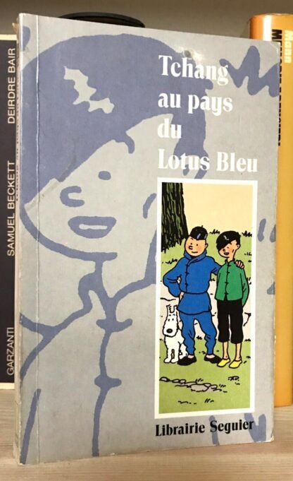 Tchang au pays du Lotus Bleu Librairie Seguier 1990 - immagine 2