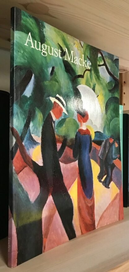 Anna Meseure August Macke 1887-1914 Taschen 1992 Edizione Italiana