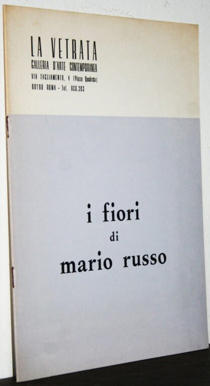 I fiori di Mario Russo catalogo 1970 galleria la Vetrata Roma