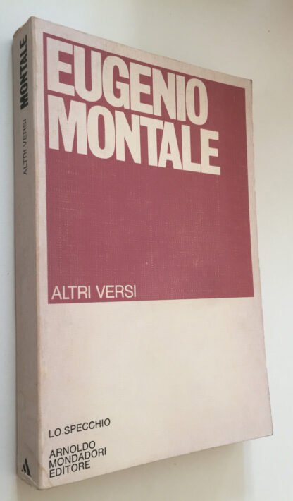 Eugenio Montale Altri versi Mondadori Lo Specchio 1981