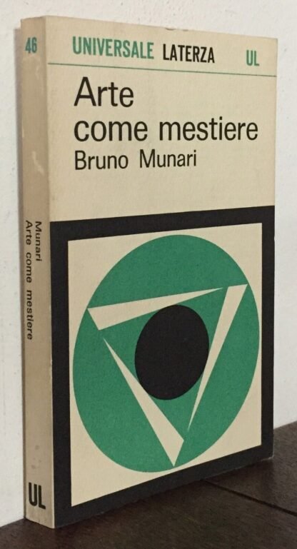 Bruno Munari Arte come mestiere Universale Laterza 1970 terza edizione