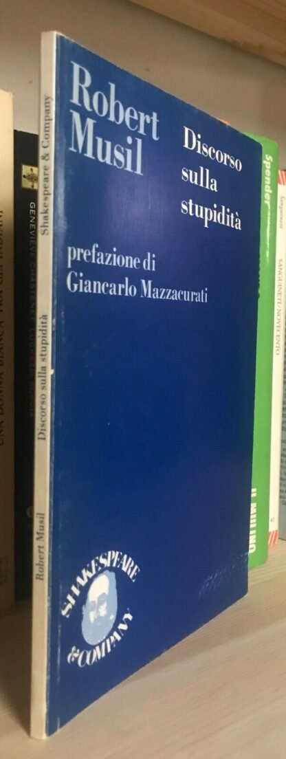 Musil discorso sulla stupidità pref. G. Mazzacurati Shakespeare & Company 1979 - immagine 3