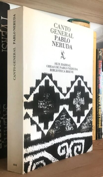 Pablo Neruda Canto General Editorial Seix Barral Biblioteca Breve 1982