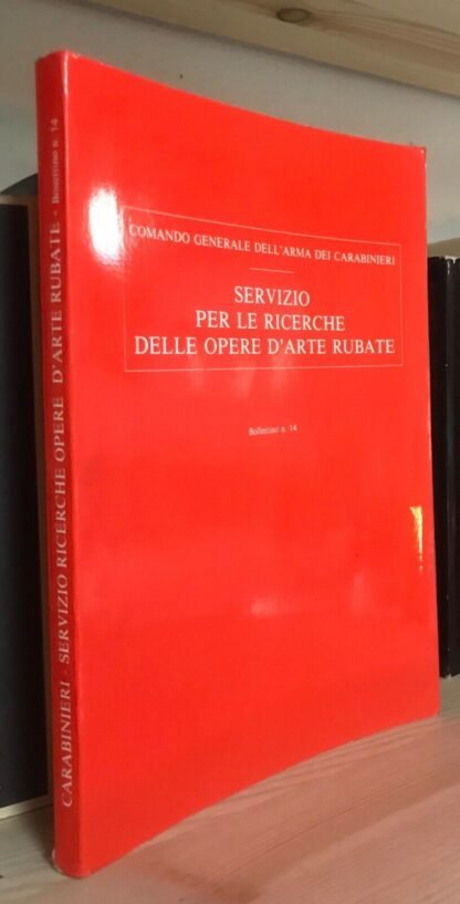 Servizio per le ricerche delle opere d'arte rubate bollettino n.14 1991