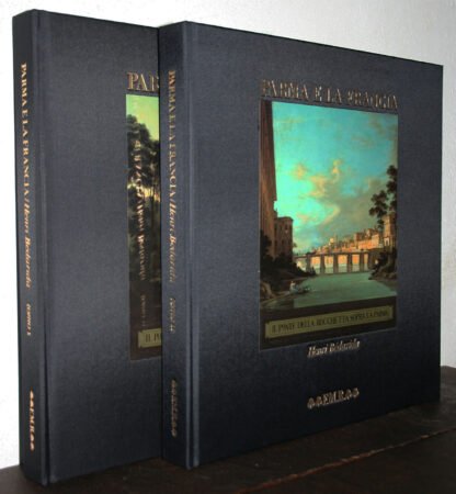 Henri Bédarida PARMA E LA FRANCIA (1748-1789) Franco Maria Ricci 1985 due voll. in cofanetto