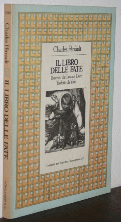 Charles Perrault Il libro delle fate ill. Doré Tascabili del Bibliofilo 1980