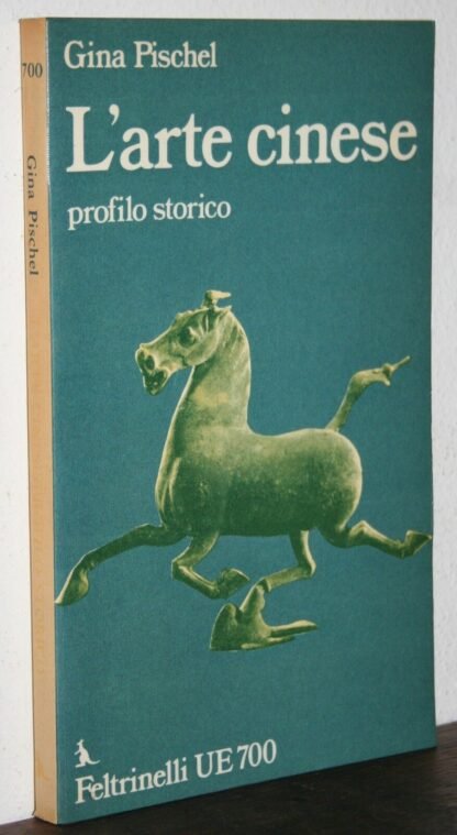 Pischel L'arte cinese profilo storico Feltrinelli UE700 1974