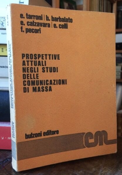 AA.VV. Prospettive attuali negli studi delle comunicazioni di massa Bulzoni 1975