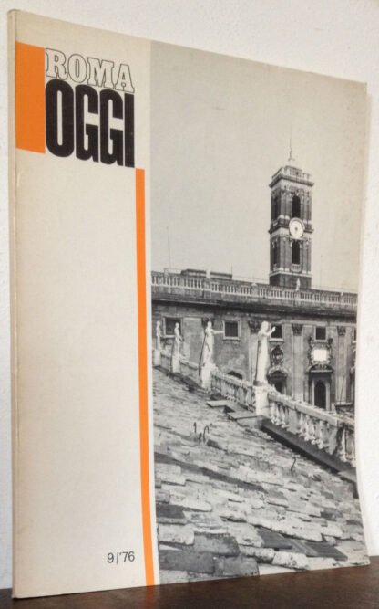 ROMA OGGI mensile d'informazione del comune di Roma settembre 1976